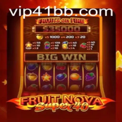 Descubra a Excitante Aventura de FruitNovaSuper40 no 41BB.com