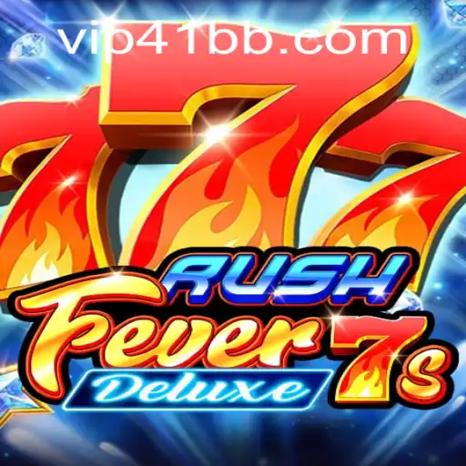 RushFever7sDeluxe: Uma Aventura de Jogos Online em 41BB.com
